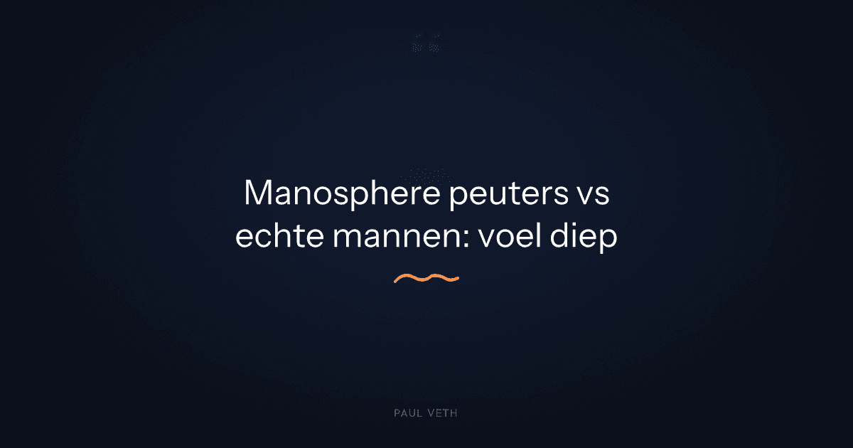 Wat is een echte man echt?