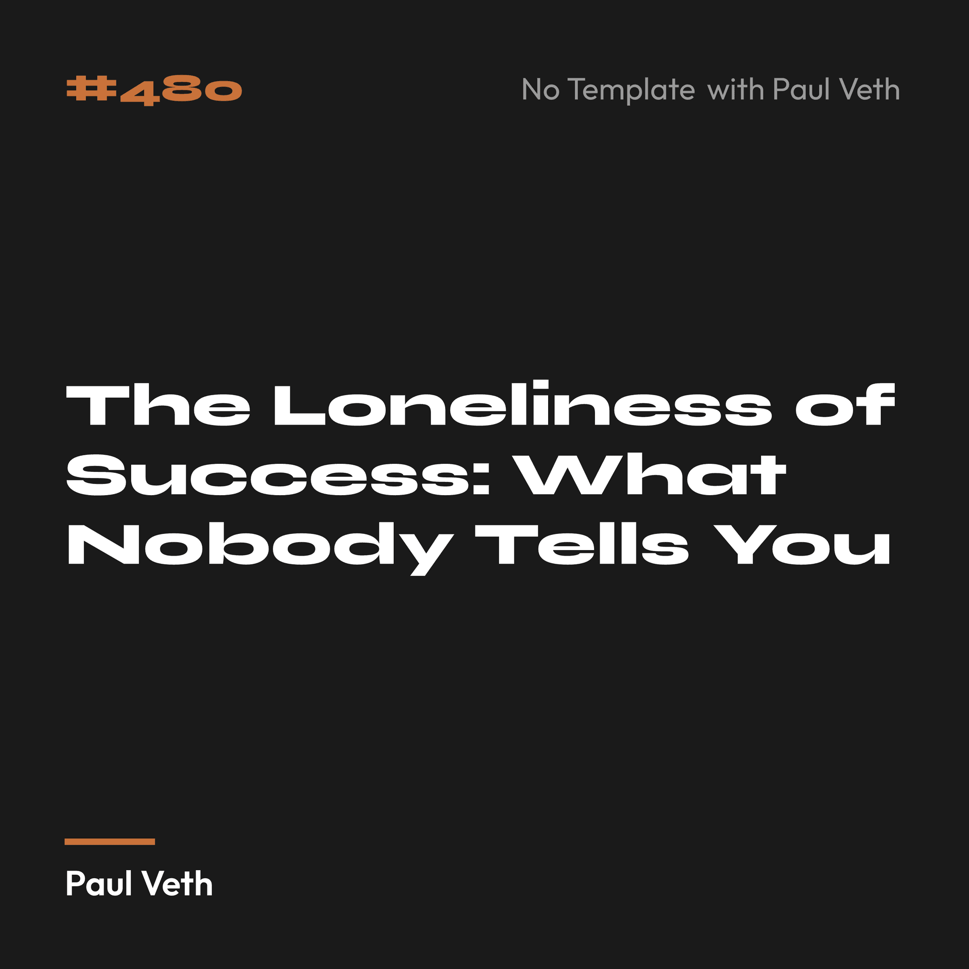 The Loneliness of Success: What Nobody Tells You