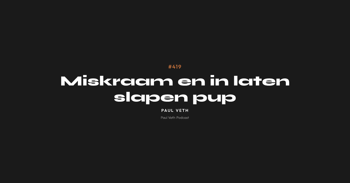 Miskraam en in laten slapen pup