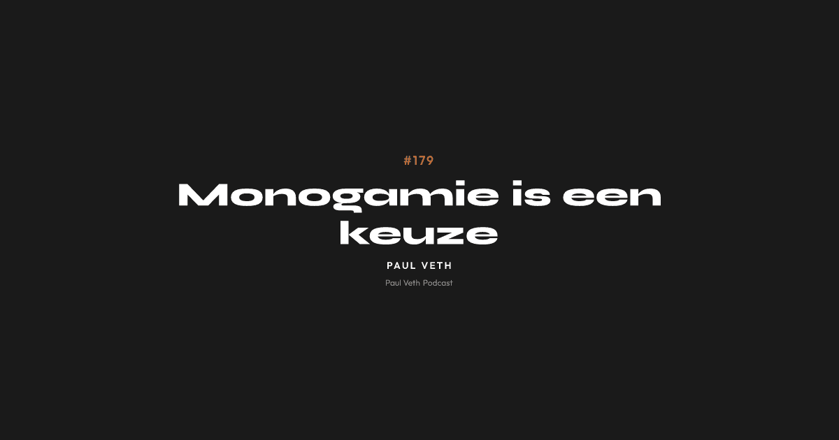 Monogamie is een keuze