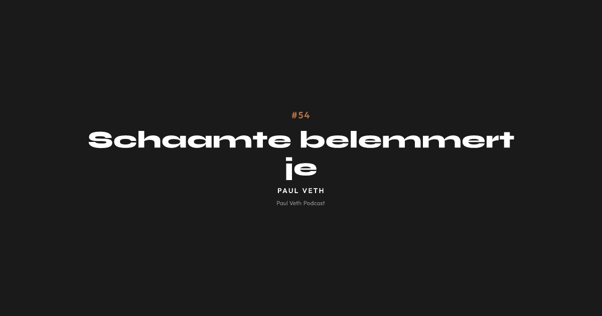 Schaamte belemmert je