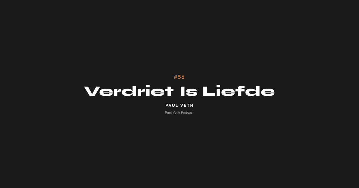 Verdriet Is Liefde
