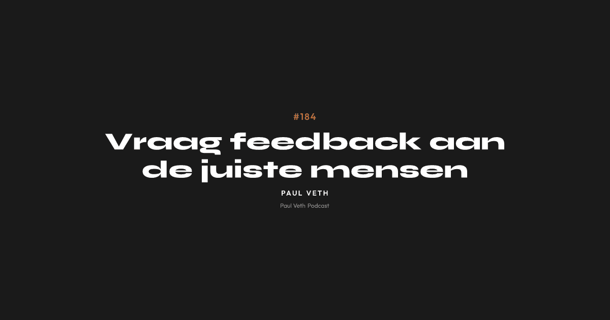 Vraag feedback aan de juiste mensen