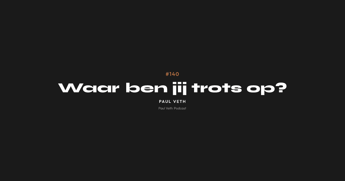 Waar ben jij trots op?