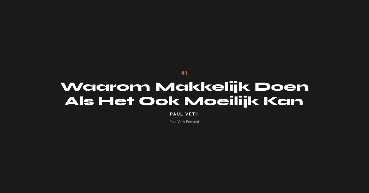 Waarom Makkelijk Doen Als Het Ook Moeilijk Kan