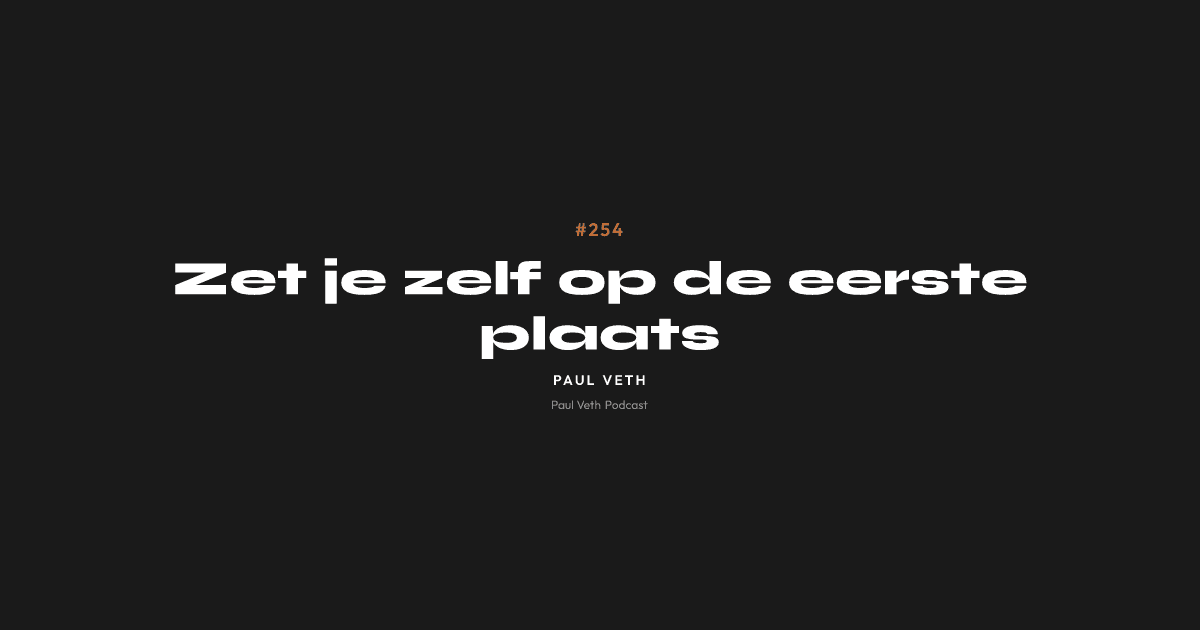 Zet je zelf op de eerste plaats