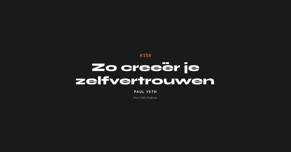 Zo creëer je zelfvertrouwen