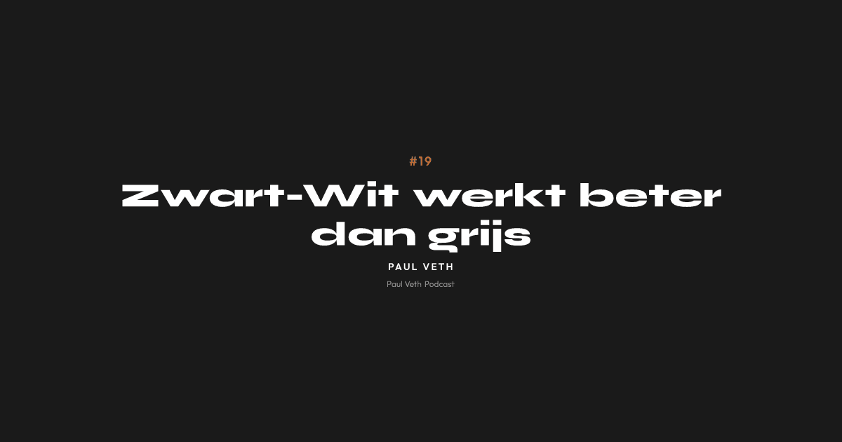 Zwart-Wit werkt beter dan grijs